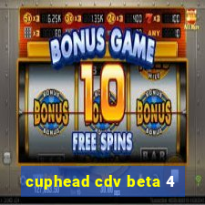 cuphead cdv beta 4